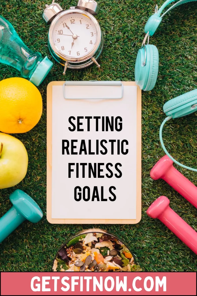 Setting Realistic fitness Goals